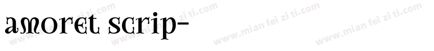 amoret scrip字体转换